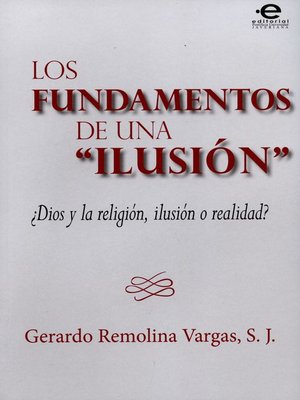 cover image of Los fundamentos de una "ilusión"